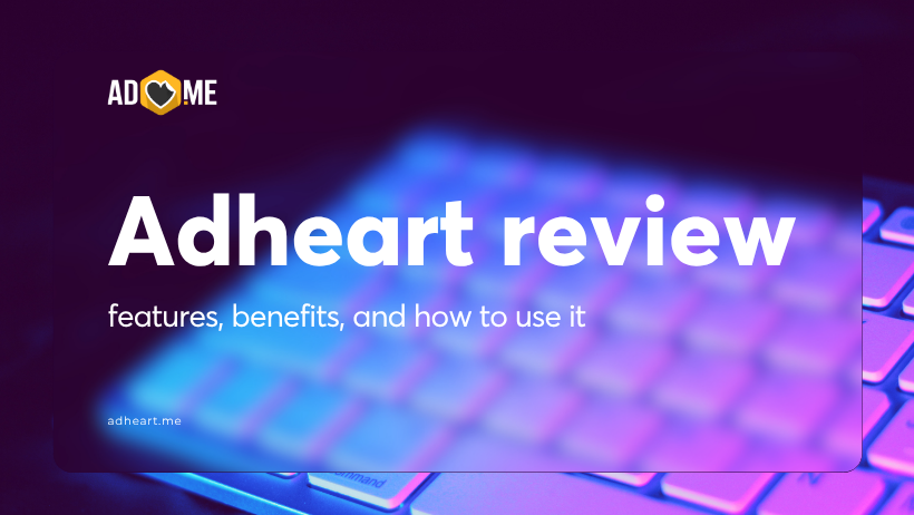 Adheart review — features, benefits, and how to use it