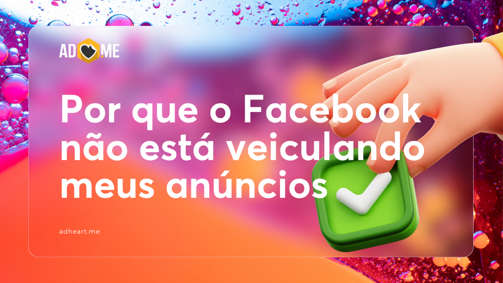 Por que o Facebook não está veiculando meus anúncios e como posso corrigir isso?